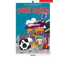Çoban Geçmez - Ümit Kaftancıoğlu - Özyürek Yayınları