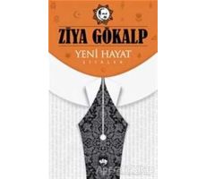 Yeni Hayat - Ziya Gökalp - Ötüken Neşriyat