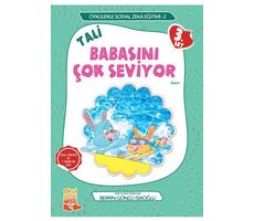 Tali Babasını Çok Seviyor - Berrin Göncü Işıkoğlu - Nesil Çocuk Yayınları