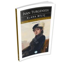 Klara Miliç - İvan Turgenyev - Maviçatı (Dünya Klasikleri)