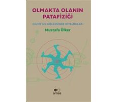 Olmakta Olanın Patafiziği - Mustafa Ülker - Arnas