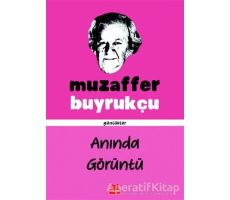 Anında Görüntü - Muzaffer Buyrukçu - Kırmızı Kedi Yayınevi