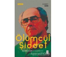 Ölümcül Şiddet - Ahmet Dağ - Ketebe Yayınları