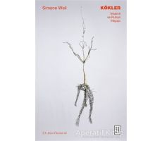 Kökler - Simone Weil - Ketebe Yayınları