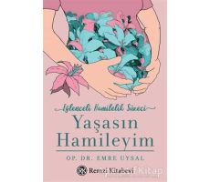 Yaşasın Hamileyim - Emre Uysal - Remzi Kitabevi