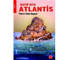 Kayıp Kıta Atlantis - Pierre Vidal-Naquet - Kırmızı Kedi Yayınevi