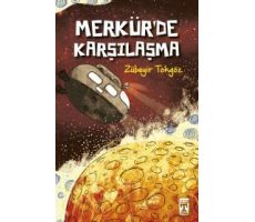 Merkürde Karşılaşma - Zübeyir Tokgöz - Genç Timaş