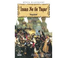 İnsan Ne ile Yaşar - Lev Nikolayeviç Tolstoy - Anonim Yayıncılık