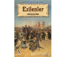 Ezilenler - Fyodor Mihayloviç Dostoyevski - Anonim Yayıncılık