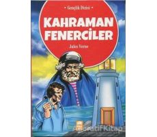 Kahraman Fenerciler - Jules Verne - Ema Genç Yayınevi