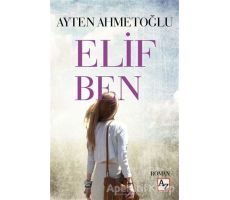 Elif Ben - Ayten Ahmetoğlu - Az Kitap