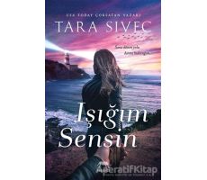 Işığım Sensin - Tara Sivec - Yabancı Yayınları