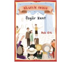 Özgür Kent - Bilgelik Okulu - Aslı Eti - Kırmızı Kedi Çocuk