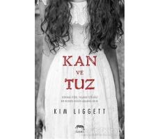 Kan ve Tuz - Kim Liggett - Yabancı Yayınları