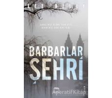 Barbarlar Şehri - Lee Kelly - Yabancı Yayınları