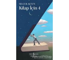 Kitap İçin 4 - Selçuk Altun - İş Bankası Kültür Yayınları