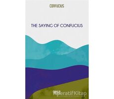 The Saying of Confucius - Konfüçyüs - Gece Kitaplığı