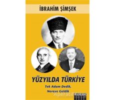 Yüzyılda Türkiye - İbrahim Şimşek - Özgür Yayınları