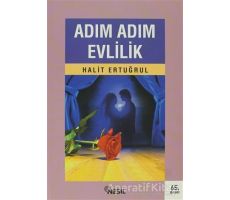 Adım Adım Evlilik - Halit Ertuğrul - Nesil Yayınları