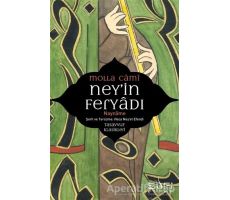 Ney’in Feryadı - Molla Cami - Sufi Kitap