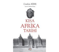 Kısa Afrika Tarihi - Gordon Kerr - Say Yayınları