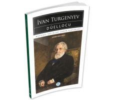 Düellocu - İvan Turgenyev - Maviçatı (Dünya Klasikleri)