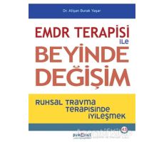 EMDR Terapisi ile Beyinde Değişim - Alişan Burak Yaşar - Psikonet Yayınları