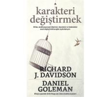 Karakteri Değiştirmek - Richard J. Davidson - Kuzey Yayınları