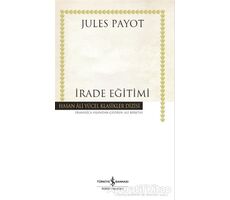 İrade Eğitimi - Jules Payot - İş Bankası Kültür Yayınları