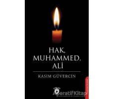 Hak, Muhammed, Ali - Kasım Güvercin - Dorlion Yayınları