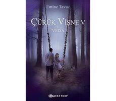 Çürük Vişne - Veda  5 - Emine Tavuz - Epsilon Yayınevi