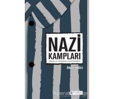 Nazi Kampları - Öner Yağcı - Akıl Çelen Kitaplar