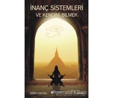 İnanç Sistemleri ve Kendini Bilmek - Berk Yüksel - Akıl Çelen Kitaplar