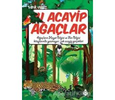 Şu Acayip Ağaçlar - Tarık Uslu - Uğurböceği Yayınları