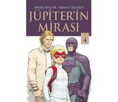 Jüpiterin Mirası Cilt 4 - Mark Millar - İthaki Yayınları