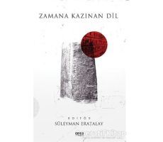 Zamana Kazınan Dil - Süleyman Eratalay - Gece Kitaplığı