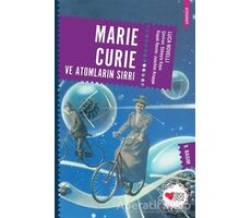 Marie Curie ve Atomların Sırrı - Luca Novelli - Can Çocuk Yayınları