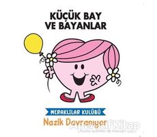 Nazik Davranıyor - Küçük Bay ve Bayanlar - Kolektif - Doğan Egmont Yayıncılık