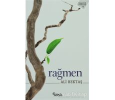 Rağmen - Ali Bektaş - Nesil Yayınları