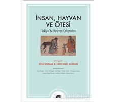 İnsan, Hayvan ve Ötesi - Ali Bilgin - Kolektif Kitap