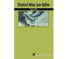 Eleştirel Bilinç İçin Eğitim - Paulo Freire - Ayrıntı Yayınları