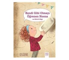 Kendi Gibi Olmayı Öğrenen Noona ve Sihirli Silgi - Orit Gidali - 1001 Çiçek Kitaplar