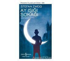 Ay Işığı Sokağı (Şömizli) - Stefan Zweig - İş Bankası Kültür Yayınları
