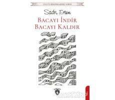 Bacayı İndir Bacayı Kaldır - Sadri Ertem - Dorlion Yayınları