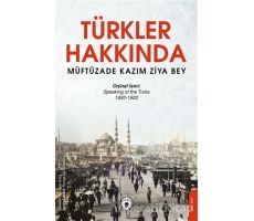 Türkler Hakkında - Müftüzade Kazım Ziya Bey - Dorlion Yayınları