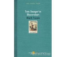 Tom Sawyerın Maceraları - Mark Twain - Beyan Yayınları