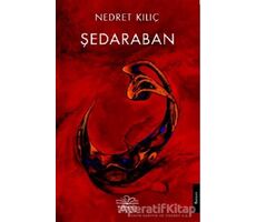 Şedaraban - Nedret Kılıç - Nemesis Kitap