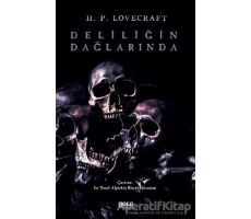 Deliliğin Dağlarında - Howard Phillips Lovecraft - Gece Kitaplığı