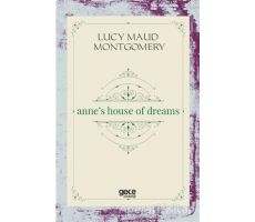 Anne’s House Of Dreams - L. M. Montgomery - Gece Kitaplığı