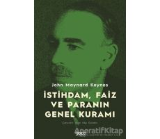 İstihdam, Faiz ve Paranın Genel Kuramı - John Maynard Keynes - Gece Kitaplığı